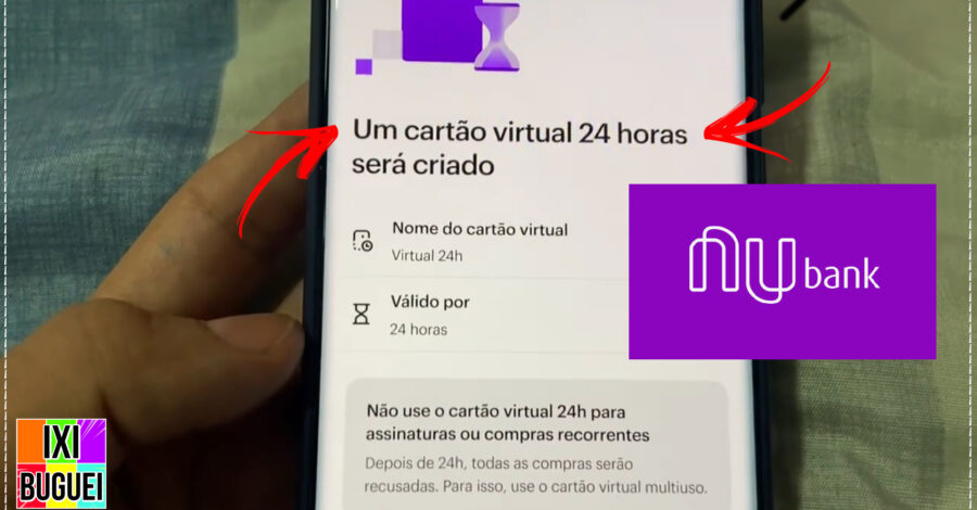 COMO CRIAR CARTÃO DIGITAL QUE VALE POR APENAS 24 HORAS NA NUBANK