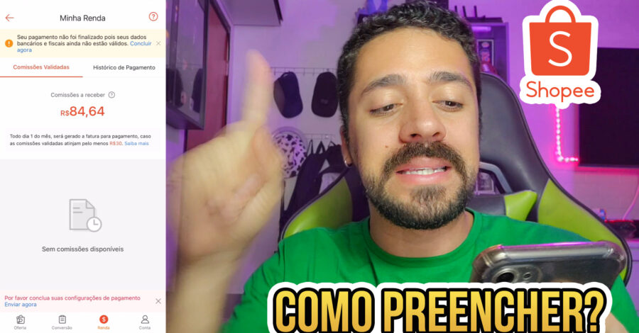 SHOPEE AFILIADO : POR FAVOR CONCLUA SUAS CONFIGURAÇÕES DE PAGAMENTO. COMO PREENCHER?