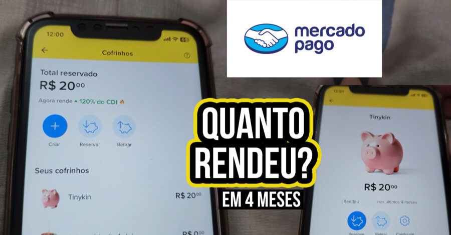 💰 QUANTO RENDEU R$20 REAIS NO COFRINHO DO MERCADO PAGO EM 4 MESES… RENDENDO 120% DO CDI
