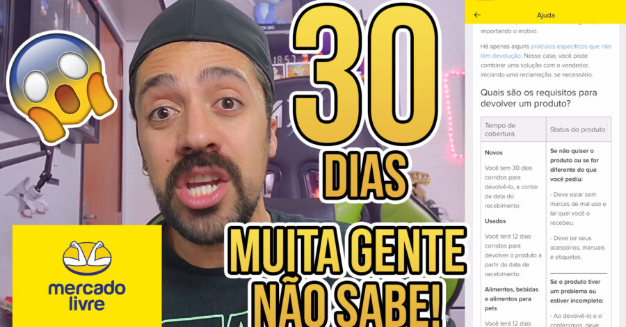 MUITA GENTE NÃO SABE… MAS NO MERCADO LIVRE, TEMOS 30 DIAS PRA DEVOLUÇÃO EM ALGUNS PRODUTOS E NÃO 7