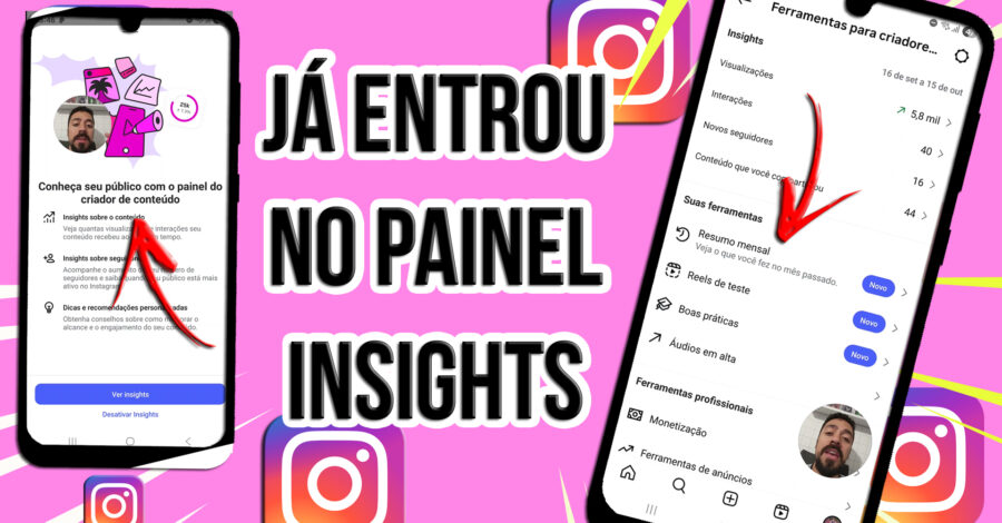 VOCÊ JÁ ENTROU NO PAINEL INSIGHTS DO SEU INSTAGRAM?