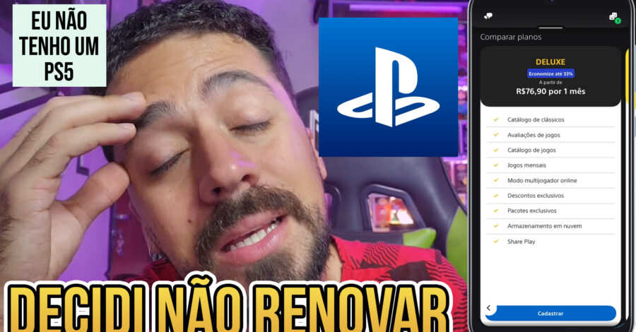 🎮 REAL MOTIVO QUE EU NÃO VOU RENOVAR A PSN ESSE ANO
