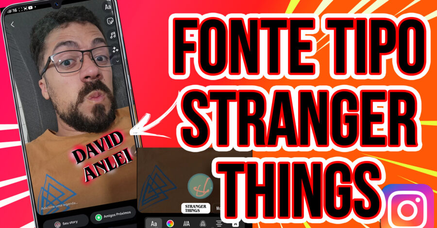 COMO USAR A FONTE TIPO STRANGER THINGS NOS STORIES DO INSTAGRAM