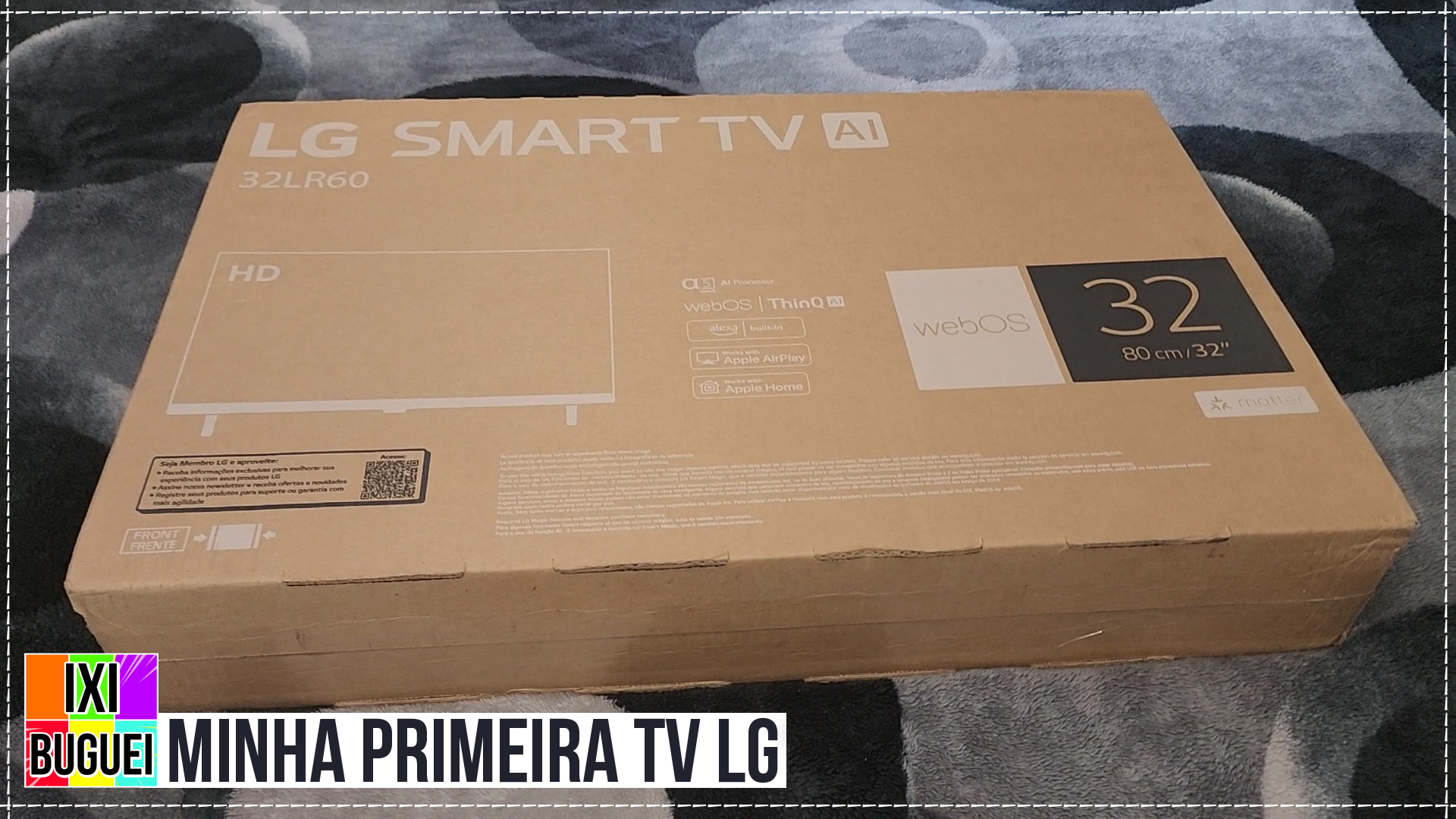 1ª VEZ QUE VOU TESTAR TV DESSA MARCA: UNBOXING DA TV SMART LG 32 POLEGADAS