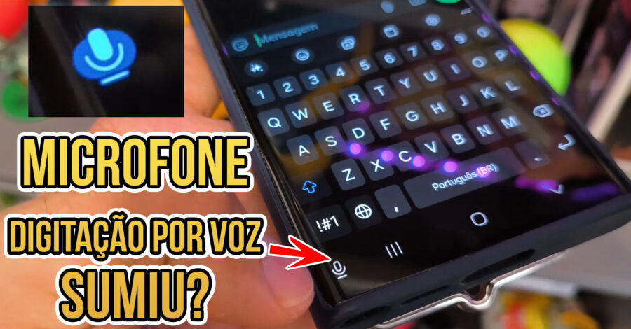 Microfone do teclado que digita por voz sumiu do meu celular ( Microfone do teclado )