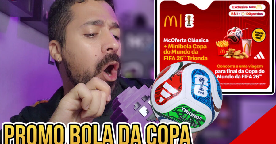 NOVA PROMOÇÃO MC DONALDS E ADIDAS: MINIBOLA TRIONDA COPA DO MUNDO A FIFA 2026