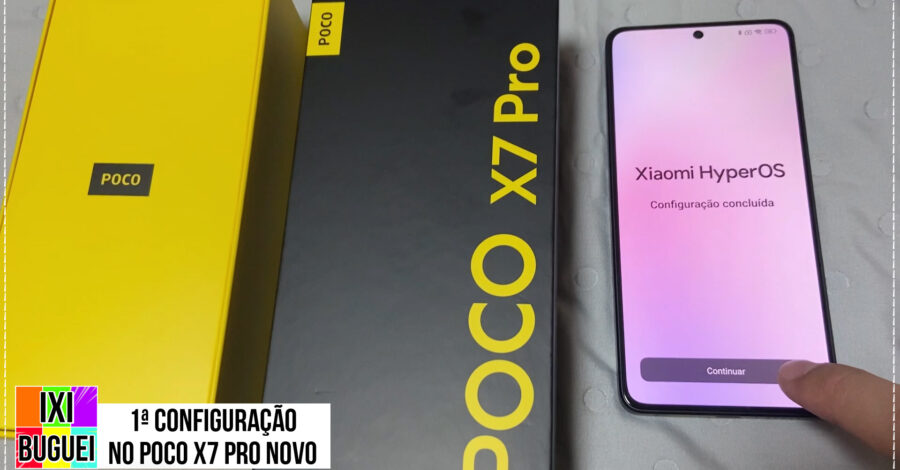 COMO CONFIGURAR POCO X7 PRO NOVO AO LIGAR PELA PRIMEIRA VEZ ( primeiros passos )