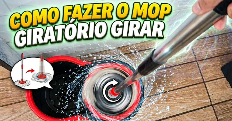 COMO FAZER O MOP GIRATÓRIO GIRAR