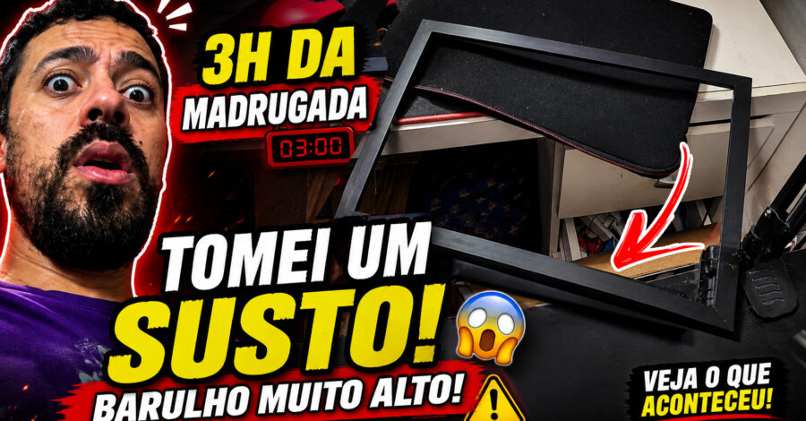 TOMEI UM SUSTO 3H DA MADRUGADA / BARULHO ALTO – VEJA O QUE CONTECEU