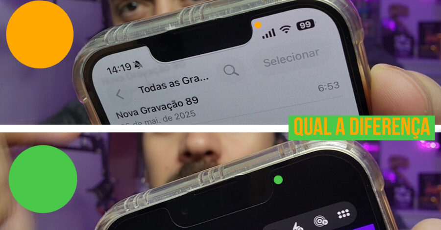 QUAL A DIFERENÇA ENTRE A LUZ VERDE E A LUZ LARANJA QUE APARECE NO TOPO DA TELA DO CELULAR