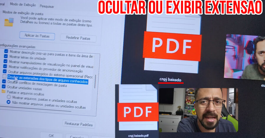 COMO EXIBIR OU OCULTAR EXTENSÃO DE ARQUIVOS NO COMPUTADOR