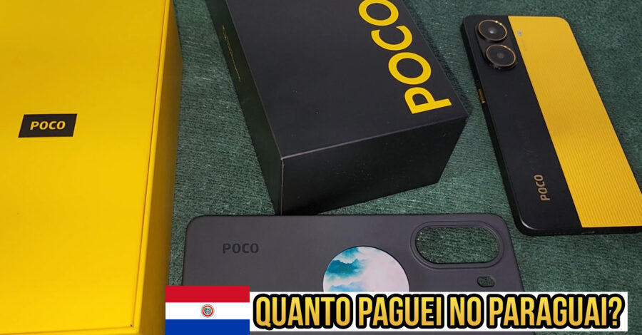 COMPREI NO PARAGUAI : QUANTO EU PAGUEI NO CELULAR POCO X7 PRO DE 256 GB E 12GB RAM ?