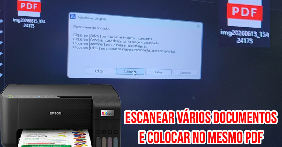 COMO ESCANEAR VÁRIOS DOCUMENTOS E DEIXAR TODOS NO MESMO DOCUMENTO PDF – ESPON L3250