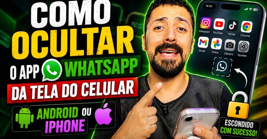 COMO OCULTAR O APP O WHATSAPP DA TELA DO CELULAR | ANDROID OU IPHONE |