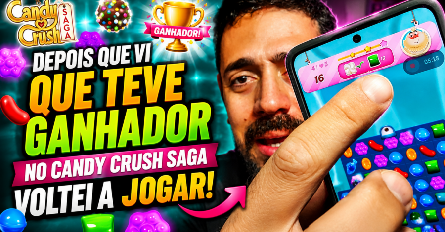 🍬 DEPOIS QUE VI QUE TEVE GANHADOR NO CANDY CRUSH SAGA VOLTEI A JOGAR
