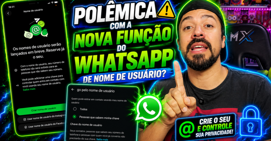 POLÊMICA COM A NOVA FUNÇÃO DO WHATSAPP DE NOME DE USUÁRIO?