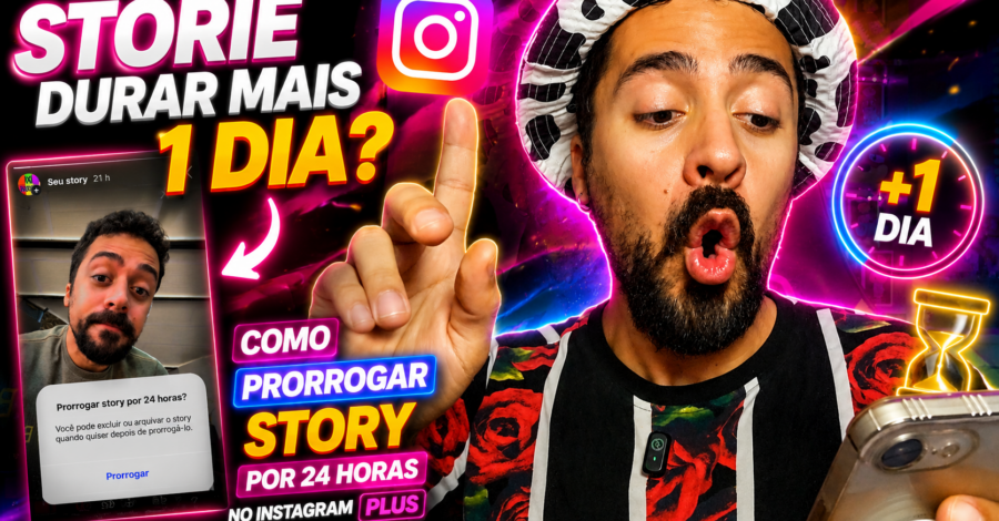 Storie durar mais 1 dia? Como PRORROGAR STORY POR 24 HORAS no INSTAGRAM PLUS