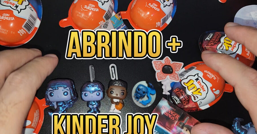 ABRINDO + KINDER JOY COM FUNKO STRANGER THINGS