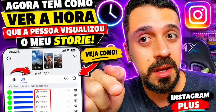 AGORA TEM COMO VER A HORA QUE A PESSOA VISUALIZOU O MEU STORIE, VEJA COMO ( INSTAGRAM PLUS )