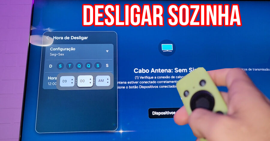 COMO PROGRAMAR PARA TV DESLIGAR SOZINHA DE SEGUNDA A SEXTA OU HORÁRIOS E DIAS ESPECÍFICOS – samsung
