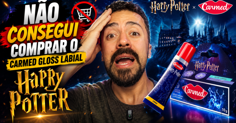 NÃO CONSEGUI COMPRAR O CARMED GLOSS LABIAL HARRY POTTER