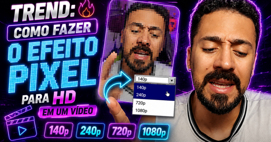 🔥 TREND: COMO FAZER O EFEITO PIXEL PARA HD EM UM VÍDEO ( 140p 240p 720p 1080p )