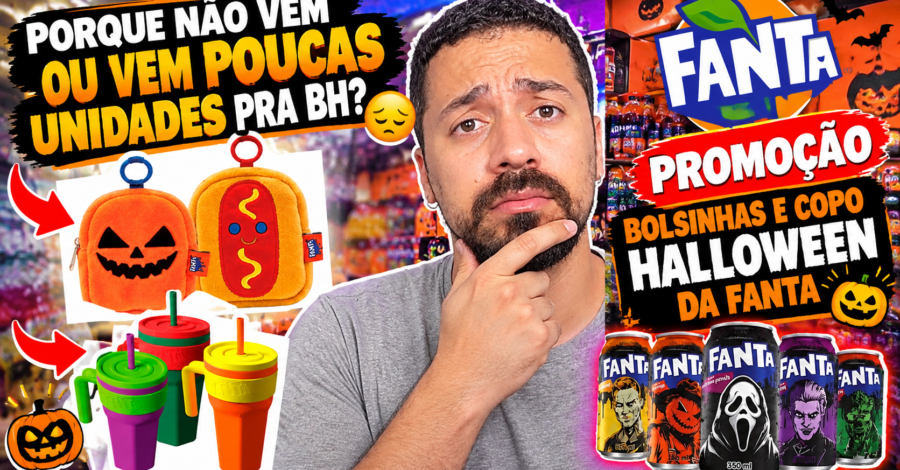 PORQUE NÃO VEM OU VEM POUCAS UNIDADES PRA BH? 😔 PROMOÇÃO BOLSINHAS E COPO HALLOWEEN DA FANTA