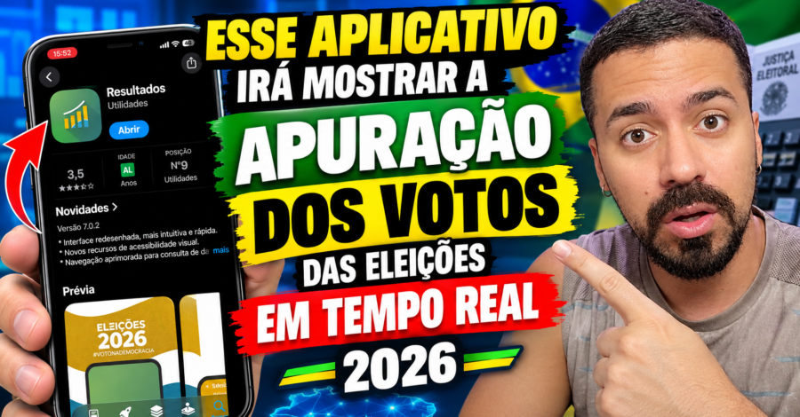 ESSE APLICATIVO IRÁ MOSTRAR A APURAÇÃO DOS VOTOS DAS ELEIÇÕES EM TEMPO REAL 2026