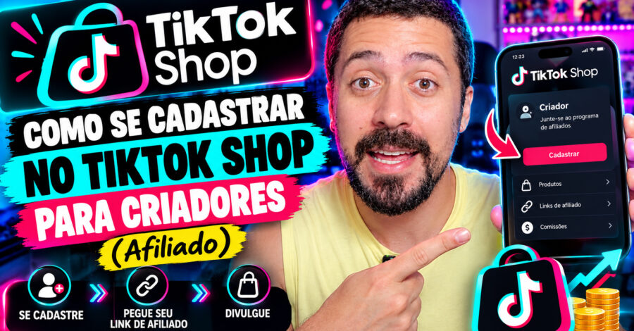 COMO SE CADASTRAR NO TIKTOK SHOP PARA CRIADORES ( Afiliado )